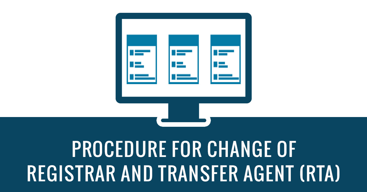 Procedure For Change Of Registrar And Transfer Agent Rta Sag Rta