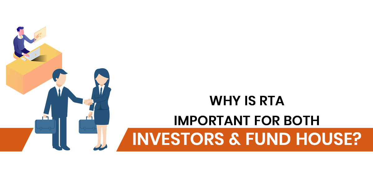 Why is RTA Important For Both Investors & Fund House?