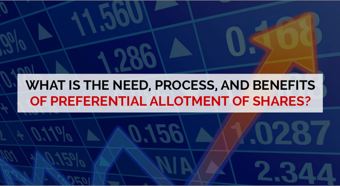 What is the Need, Process, and Benefits of Preferential Allotment of Shares?