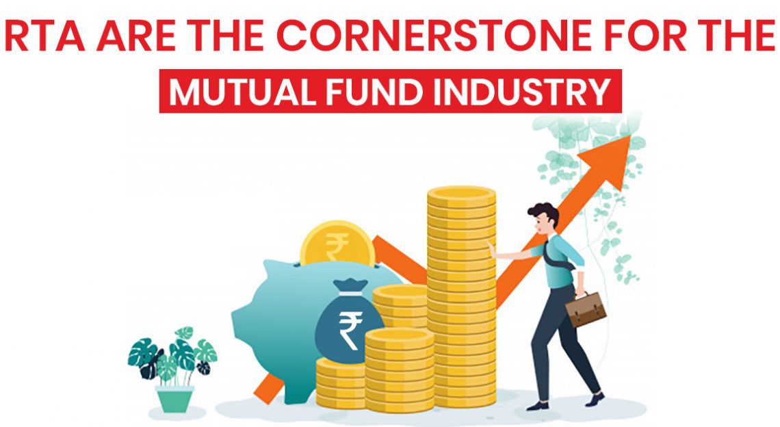 RTAs Are the Cornerstone For The Mutual Fund Industry