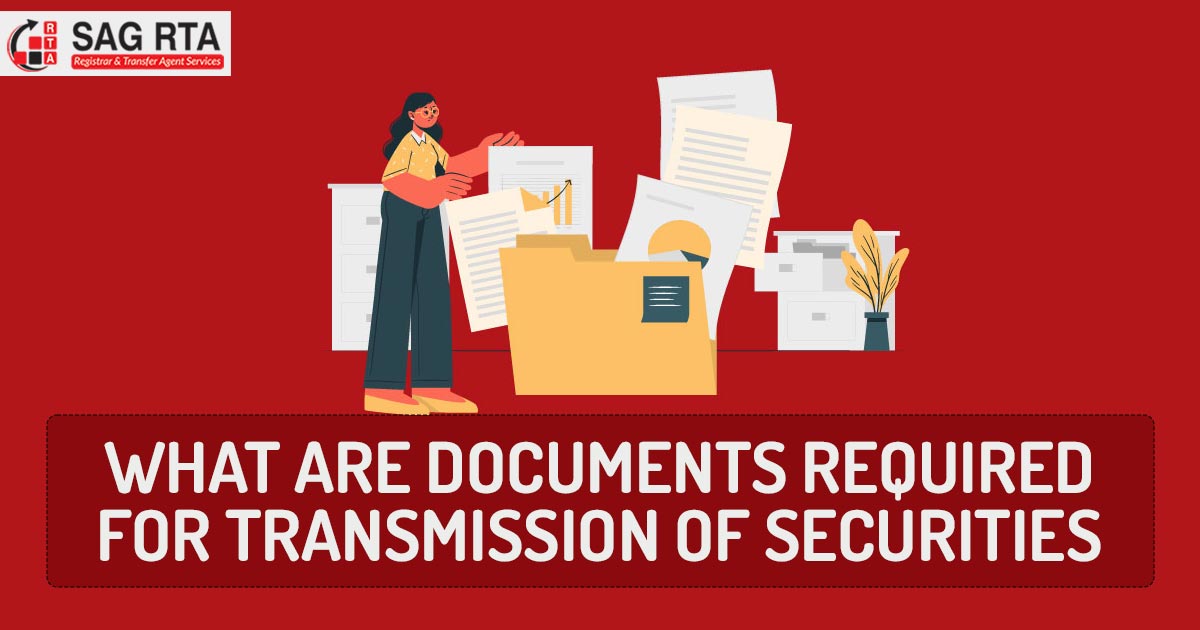 Documents Required for Transmission of Securities