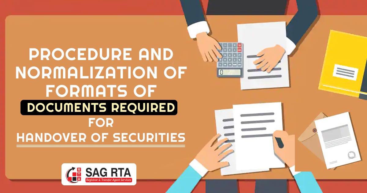 Procedure and Normalization of Formats of Documents Required for Handover of Securities